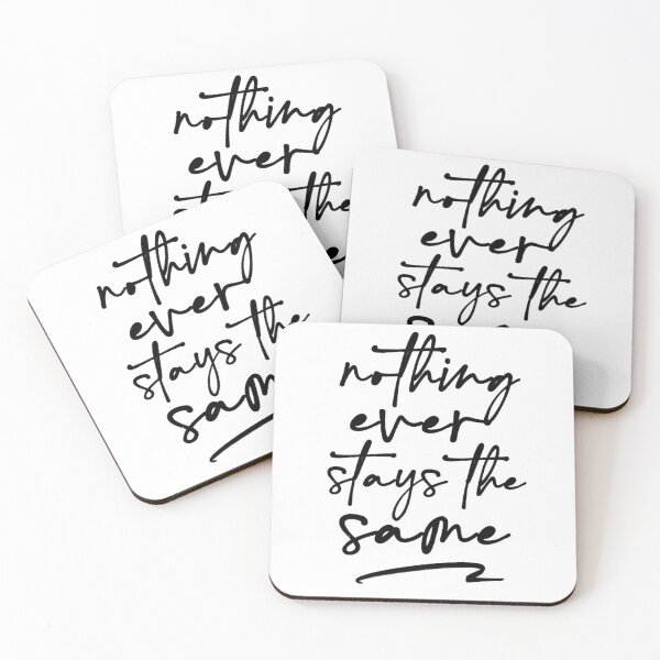 Item preview, Nothing ever stays the same designed and sold by saragiampy.