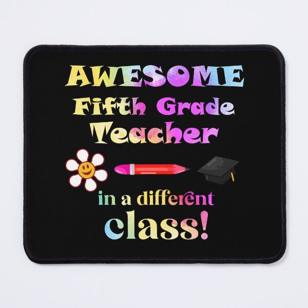 Item preview, AWESOME Fifth Grade Teacher ? in a different class! designed and sold by captainpeter.