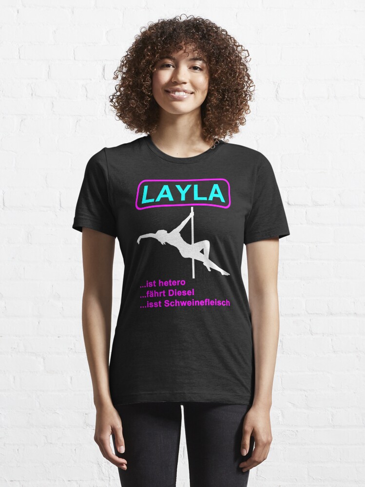 Layla Is Straight Layla Drives Diesel Mallorca Layla | Essential T-Shirt