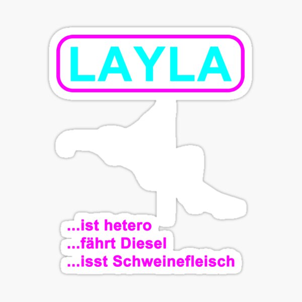 Layla Is Straight Layla Drives Diesel Mallorca Layla Sticker For Sale By Dodgefather Redbubble