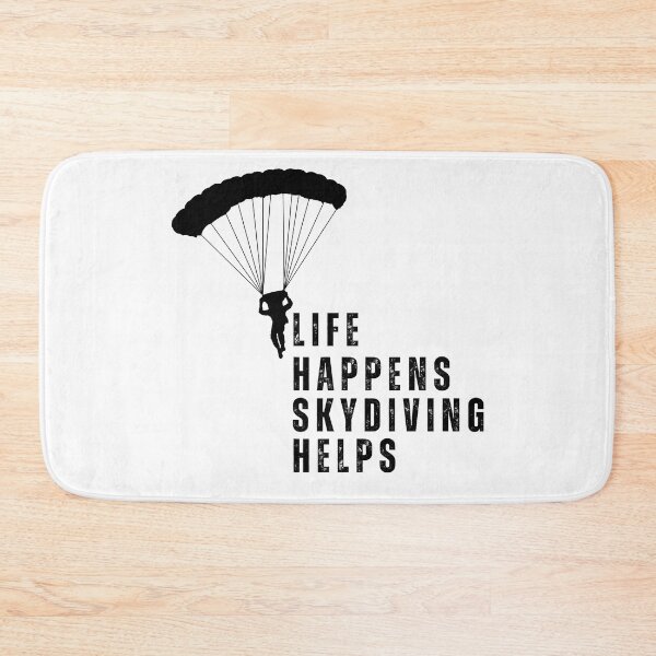 Item preview, Life Happens SkyDiving Helps designed and sold by Oreo2020 Creations.