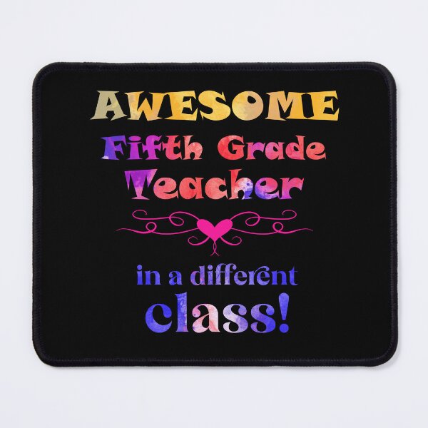 Item preview, AWESOME Fifth Grade Teacher ? in a different class! designed and sold by captainpeter.
