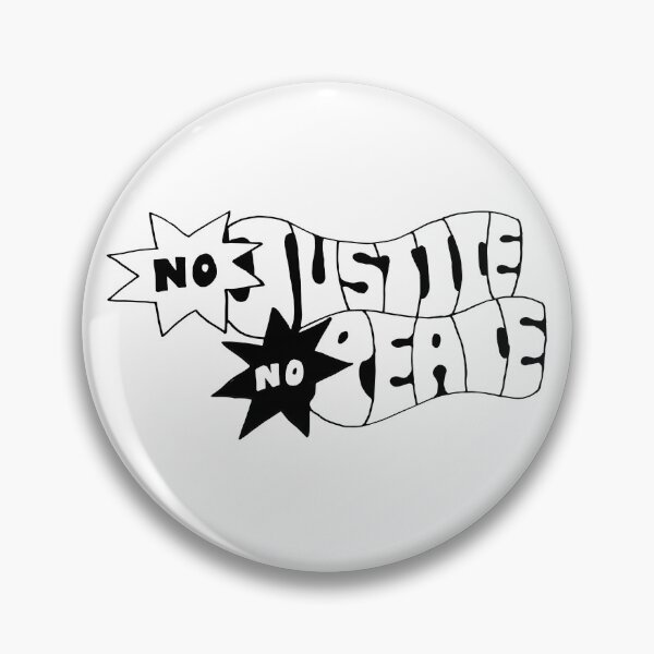 Item preview, no justice no peace black and white designed and sold by sydneyhainy.
