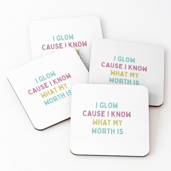 Item preview, I Glow Cause I Know What My Worth Is designed and sold by ZazzyPumpkin.