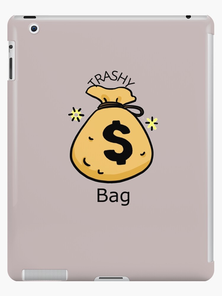 Funny Trashy bag Money sign Bag 700 garbage Bag Balenciaga Trend" iPad Case & Skin Sale by fameflyer | Redbubble