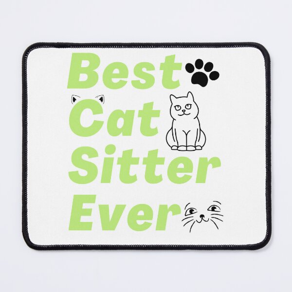 Item preview, Best Cat Sitter Ever designed and sold by InsaneCorner.