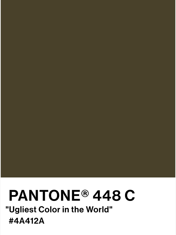"PANTONE "Ugliest Color in the World"" Poster for Sale by gkaleda