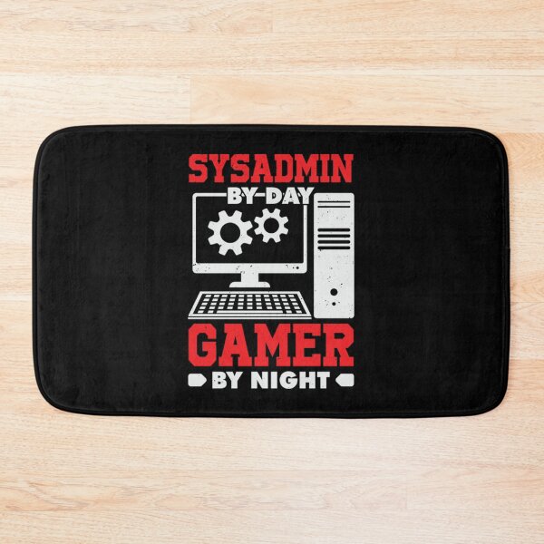 Item preview, Sysadmin By Day Gamer By Night designed and sold by BufFord71.
