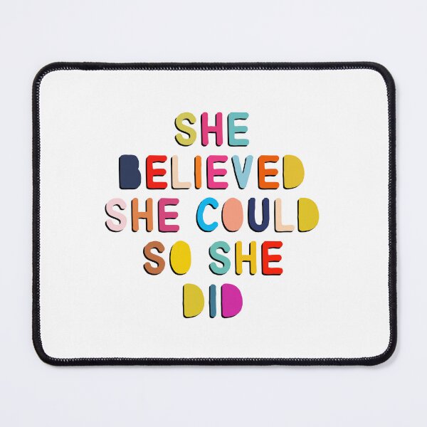 Item preview, She Believed She Could So She Did Quote designed and sold by ThreadlyAndCo.