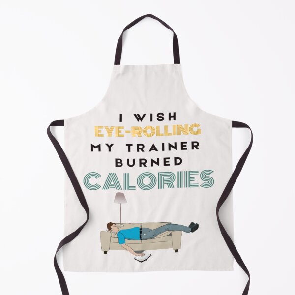 Item preview, Funny I Wish Eye Rolling My Trainer Burned Calories (Light Background) designed and sold by embaarc.