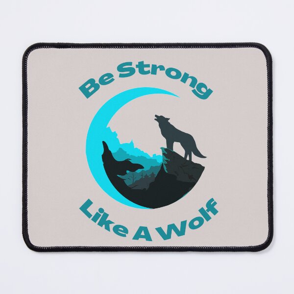 Item preview, Be Strong Like A Wolf designed and sold by MyTshirtArt.