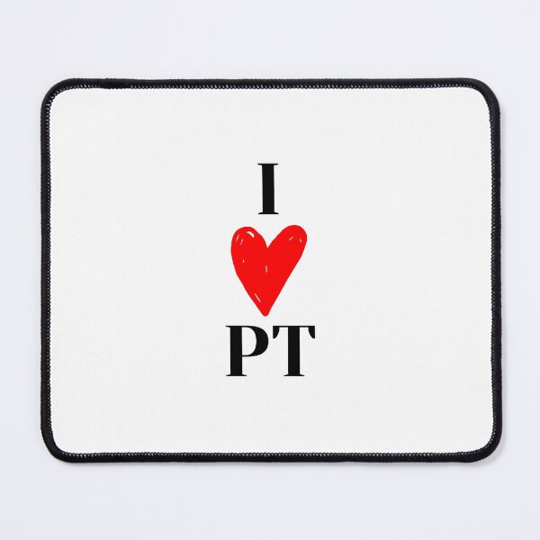 Item preview, I Love PT designed and sold by hschwietz.