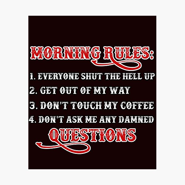 Item preview, Morning Rules Design designed and sold by Angela Mello.
