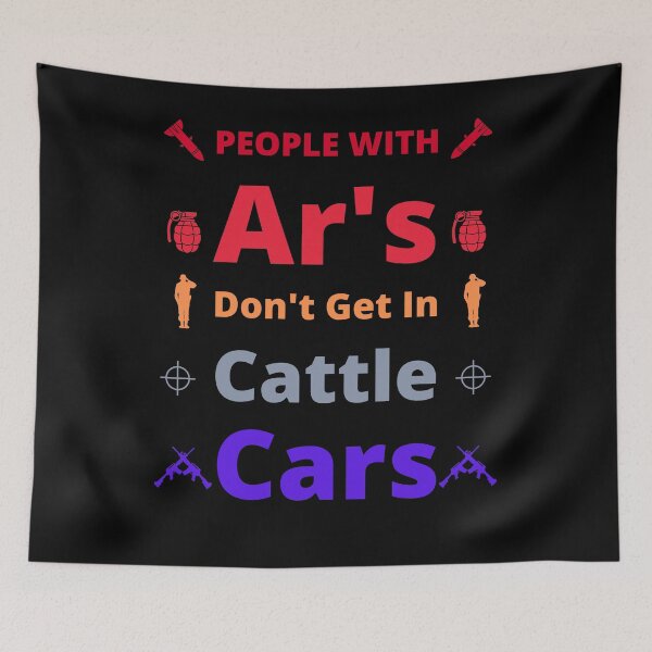 Item preview, people with ar's don't get in cattle cars designed and sold by Trucker10.