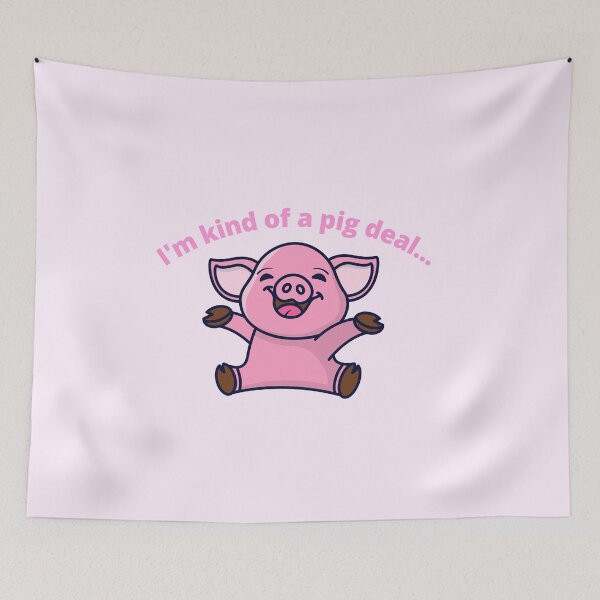 Item preview, I'm Kind of a Pig Deal... designed and sold by arineliza1997.