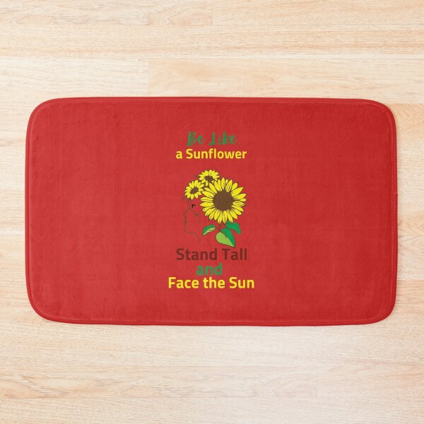 Item preview, Be Like a Sunflower Stand Tall and Face the Sun designed and sold by Totaghyr.