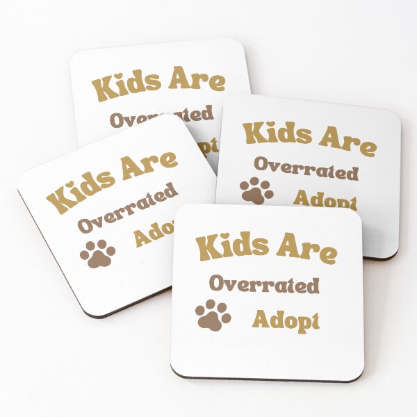 Item preview, Kids Are Overrated Adopt designed and sold by Ivy-si.