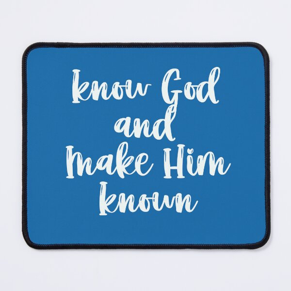 Item preview, Know God and make Him known, classical conversations,  designed and sold by CoffeeAndTulips.