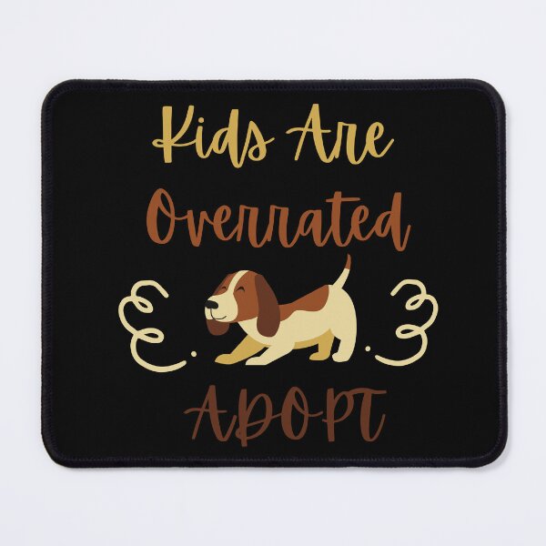Item preview, Kids Are Overrated Adopt designed and sold by Ivy-si.