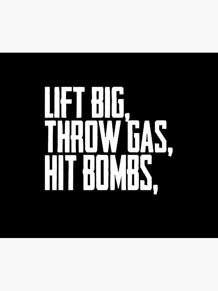 Lift Big Throw Gas Hit Bombs Tapestry