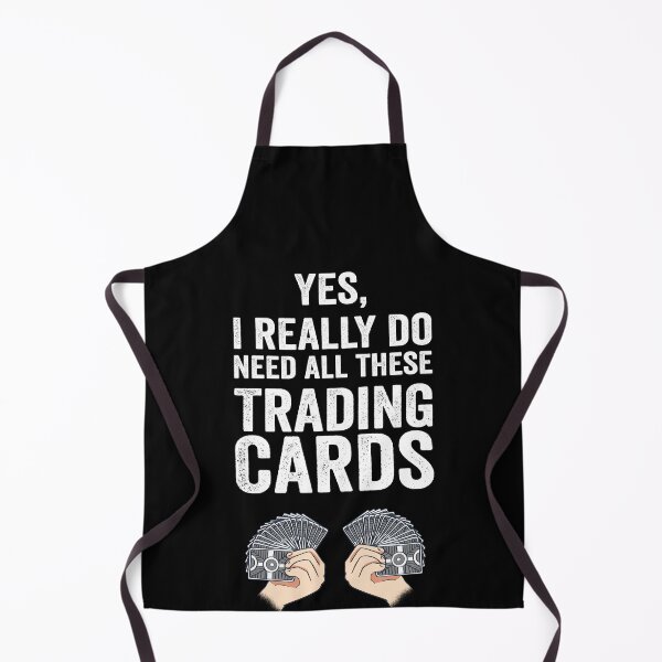 Item preview, I Really Do Need All These Trading Cards designed and sold by ZzCorezZ.