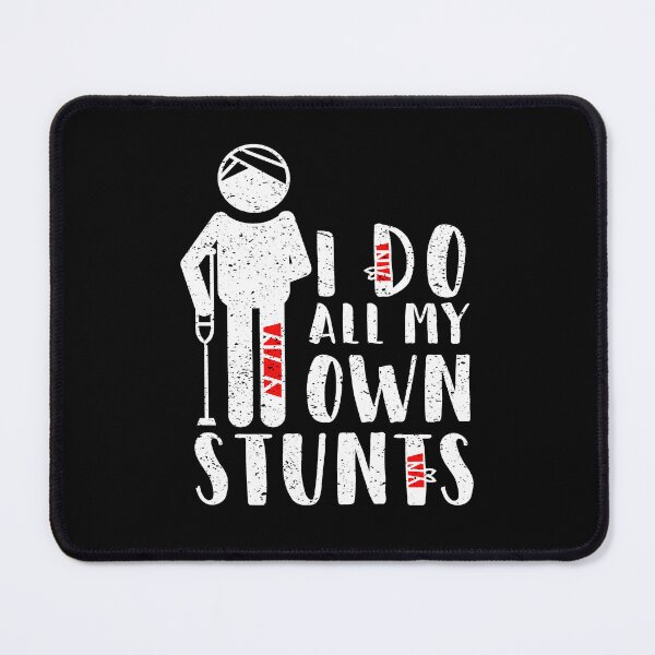 Item preview, I Do All My Own Stunts Get Well Gift Funny Injury Leg designed and sold by Countrysmart.