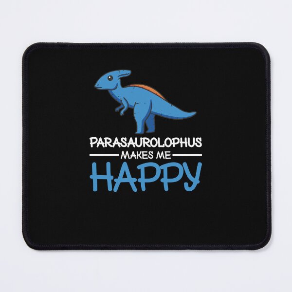 Item preview, Parasaurolophus Makes Me Happy Design designed and sold by ZzCorezZ.