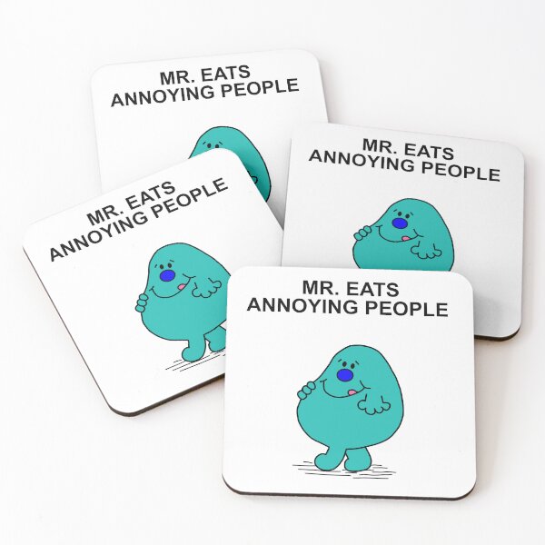 Item preview, MR. Eats Annoying People designed and sold by Scat the cat.