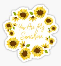 You Are My Sunshine Sticker