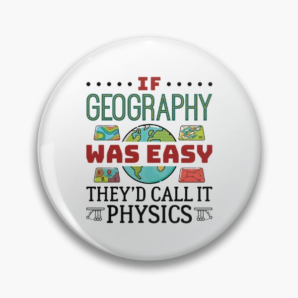Item preview, If Geography Was Easy They'd Call It Physics designed and sold by jaygo.