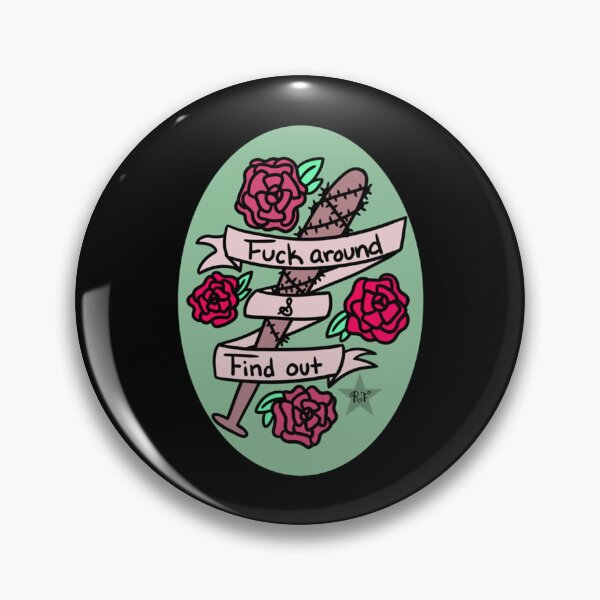 Item preview, F Around and Find Out   designed and sold by ModernEdge307.