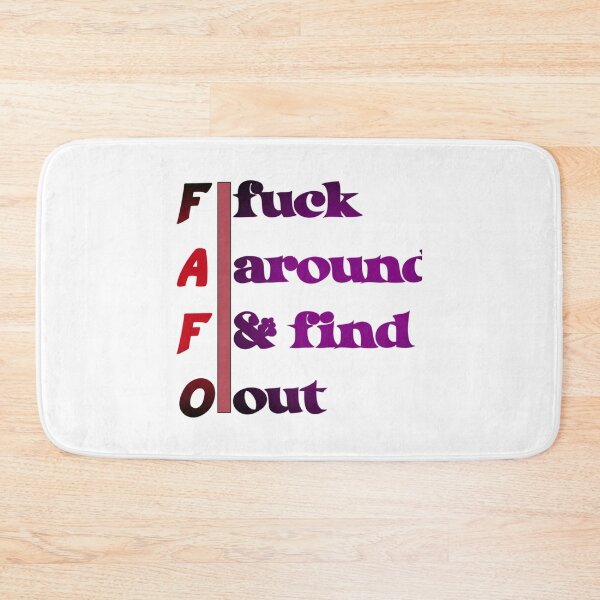 Item preview, FAFO Fuck Around _amp_ Find Out       designed and sold by ModernEdge307.