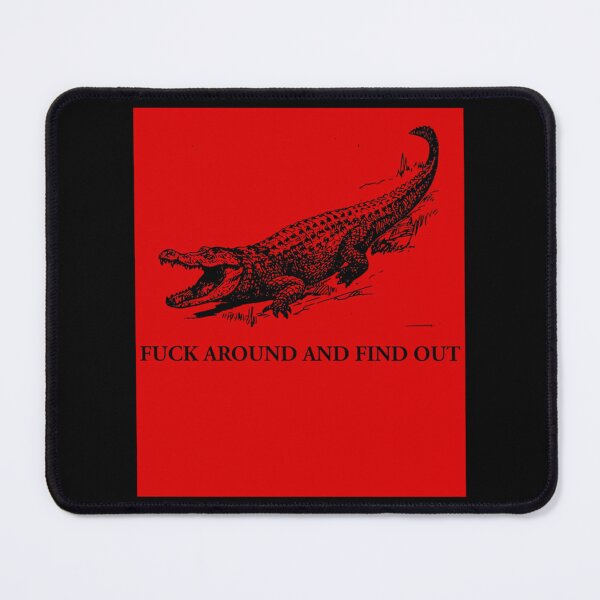 Item preview, fuck around and find out designed and sold by ModernEdge307.