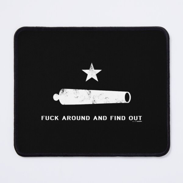 Item preview, Fuck around and find out            designed and sold by ModernEdge307.