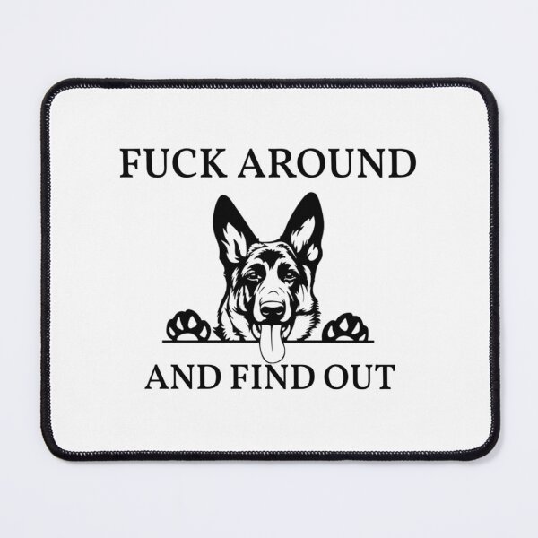 Item preview, FUCK AROUND AND FIND OUT     designed and sold by ModernEdge307.