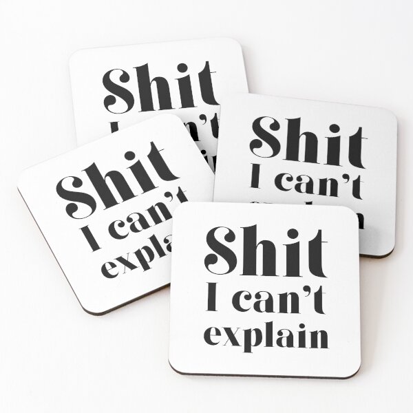 Item preview, Shit I can't explain designed and sold by GaflariDesign.