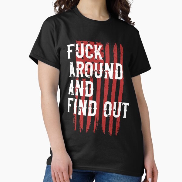 Item preview, Fuck Around And Find Out American Flag 4th Of July FAFO Gear   designed and sold by ModernEdge307.
