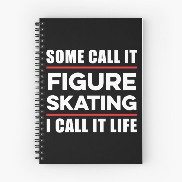 Item preview, Some Call it Figure Skating I Call it Life designed and sold by TendyTees.