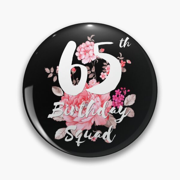 Item preview, 65th Birthday Squad designed and sold by Crafty-Mornings.