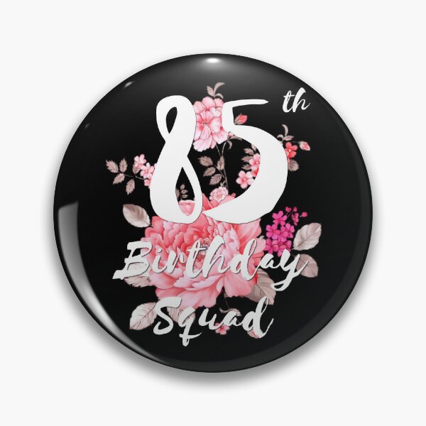 Item preview, 85th Birthday Squad designed and sold by Crafty-Mornings.