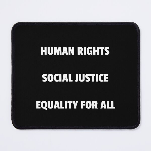 Item preview, HUMAN RIGHTS SOCIAL JUSTICE EQUALITY FOR ALL designed and sold by Inspirationmotivation.