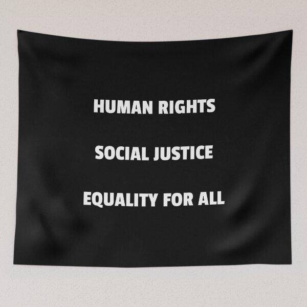 Item preview, HUMAN RIGHTS SOCIAL JUSTICE EQUALITY FOR ALL designed and sold by Inspirationmotivation.