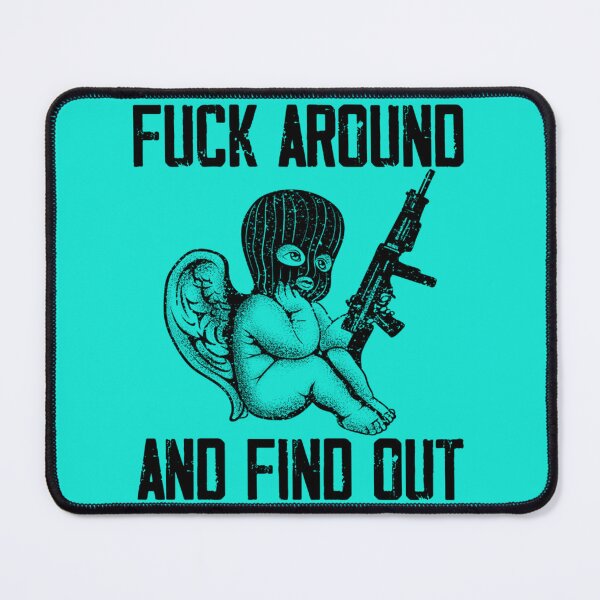Item preview, Fuck Around And Find Out FAFO designed and sold by NextdoorShirts.