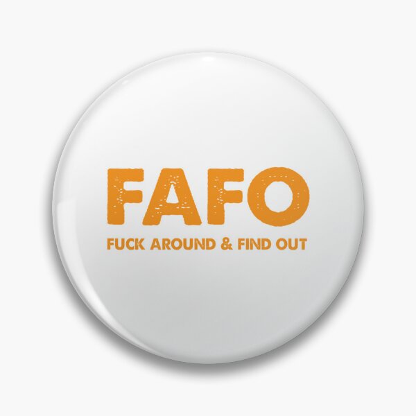 Item preview, FAFO Fuck Around _amp_ Find Out   designed and sold by NextdoorShirts.
