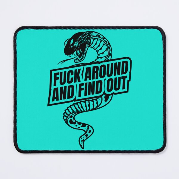 Item preview, FAFO Fuck Around and Find Out snake designed and sold by NextdoorShirts.