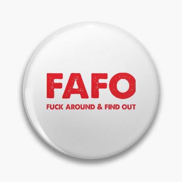 Item preview, FAFO Fuck Around Find Out   designed and sold by NextdoorShirts.