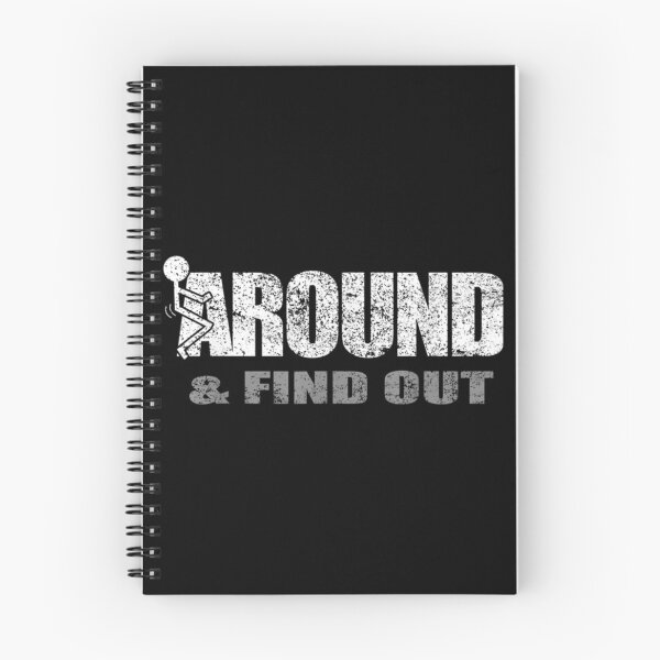 Item preview, Fuck Around And Find Out             designed and sold by NextdoorShirts.