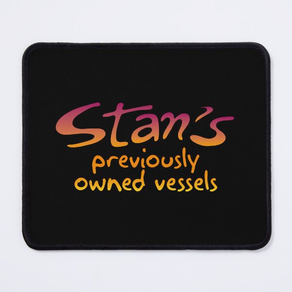 Item preview, STAN'S PREVIOUSLY OWNED VESSELS designed and sold by scummbar.