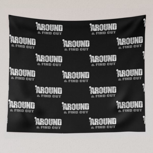 Item preview, Fuck Around And Find Out             designed and sold by NextdoorShirts.