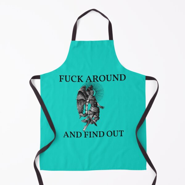 Item preview, FUCK AROUND AND FIND OUT        designed and sold by NextdoorShirts.